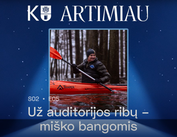 KU Artimiau: Už auditorijos ribų – miško bangomis